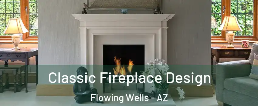  Classic Fireplace Design Flowing Wells - AZ